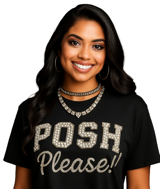 POSH Please Tee