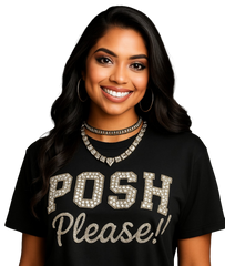 POSH Please Tee